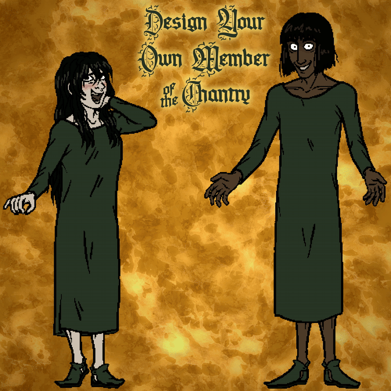 Design your own member of the Chantry